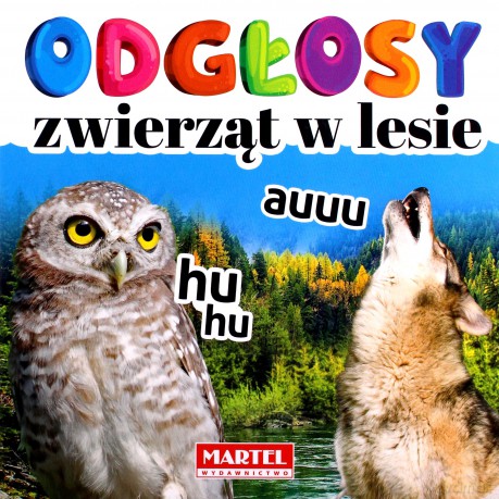 Odgłosy zwierząt w lesie [KSIĄŻKA]
