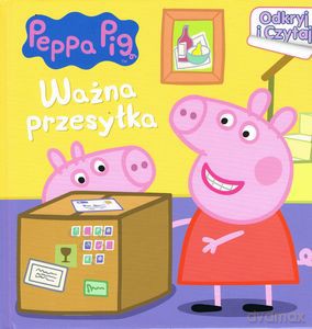 Peppa Pig. Odkryj i czytaj. Ważna przesyłka [KSIĄŻKA]