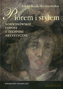 Piórem i stylem - Adela Kuik-Kalinowska [KSIĄŻKA]