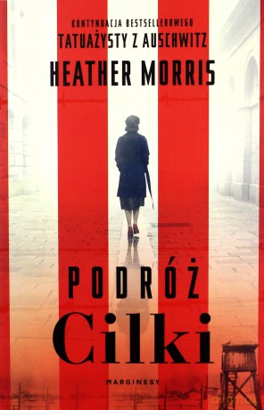 Podróż Cilki - Heather Morris [KSIĄŻKA]