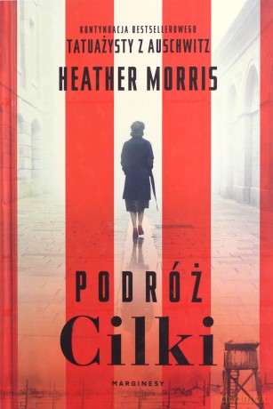 Podróż Cilki - Heather Morris [KSIĄŻKA]