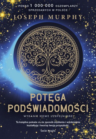 Potęga podświadomości - Joseph Murphy [KSIĄŻKA]