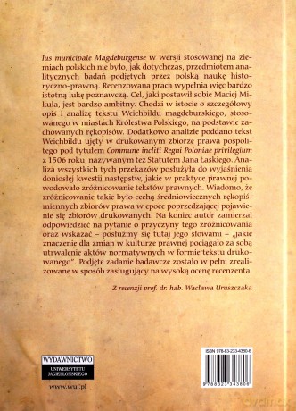 Prawo miejskie magdeburskie (Ius municipale Magdeburgense) w Polsce XIV-pocz. XVI w. - Maciej Mikuła [KSIĄŻKA]