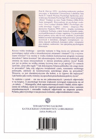 psychologia przełomu połowy życia - Piotr Oleś [KSIĄŻKA]