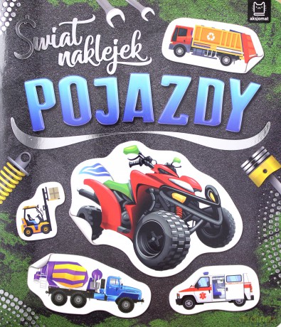 Świat naklejek. Pojazdy [KSIĄŻKA]
