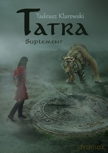 Tatra. Suplement - Tadeusz Klarowski [KSIĄŻKA]