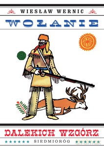 Wołanie dalekich wzgórz - Wiesław Wernic [KSIĄŻKA]