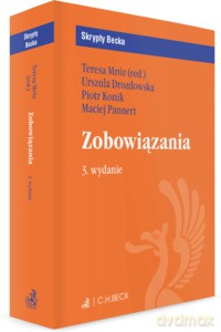 Zobowiązania (wyd. 3/2019) - Urszula Drozdowska, Piotr Konik, Maciej Pannert [KSIĄŻKA]