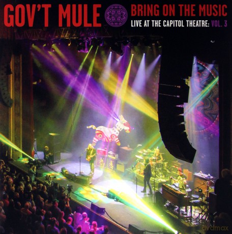 Gov't Mule: Bring On The Music - Live at The Capitol Theatre Vol 3 [Winyl]