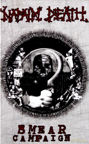 Napalm Death: Smear Campaign [KASETA]