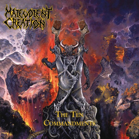 Malevolent Creation: The Ten Commandments [2CD]