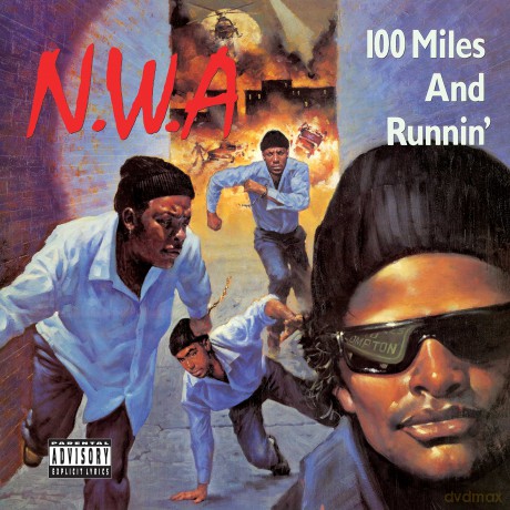 N.W.A.: 100 Miles & Runnin [CD]