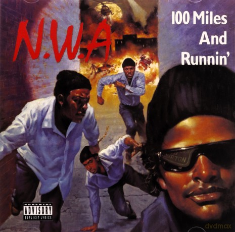 N.W.A.: 100 Miles & Runnin [CD]