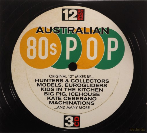 12 Inch Dance: Australian 80s Pop [3CD]