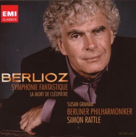 Sir Simon Rattle: Symphonie Fantastique/La Mort De Cleopat [CD]