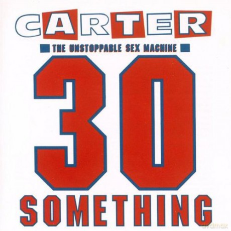 Carter u.s.m: 30 Something [CD]