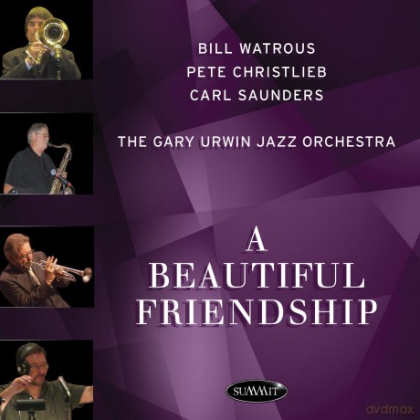 Bill Watrous: A Beautiful Friendship [CD]