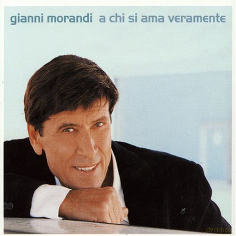 Gianni Morandi: A Chi Si Ama [CD]