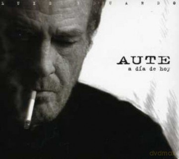 Luis Eduardo Aute: A Dia De Hoy [CD]