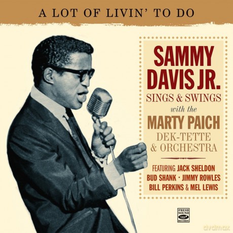 Sammy Davis Jr.: A Lot Of Livin' To Do [CD]
