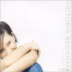 Victoria Beckham: A Mind Of Its Own [CD]
