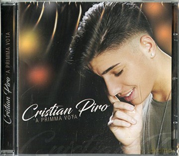 Piro Christian: A' Primma Vota [CD]