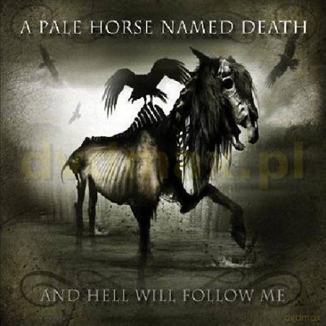 A Pale Horse Named Death: And Hell Will Follow Me (digipack) [CD]