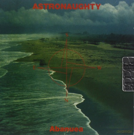 Astronaughty: Abanuea [CD]