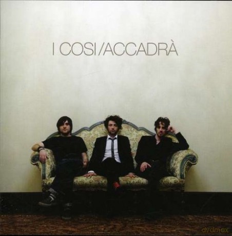 I Cosi: Accadra' [CD]