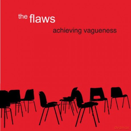 The Flaws: Achieving Vagueness [CD]
