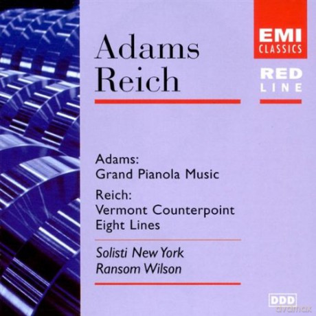 Ransom Wilson: Adams: Grand Pianola Music/Vermont Counterpoint [CD]
