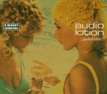 Audio Lotion: Adelante [CD]