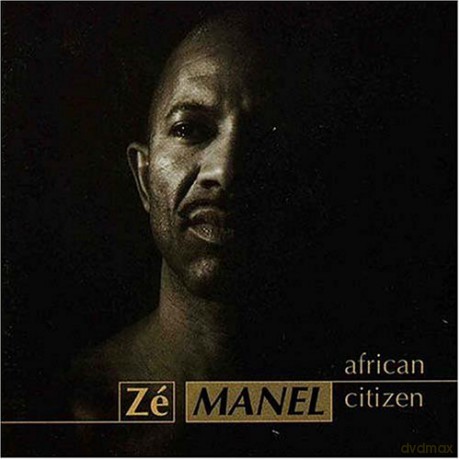 Ze Manel: African Citizen [CD]
