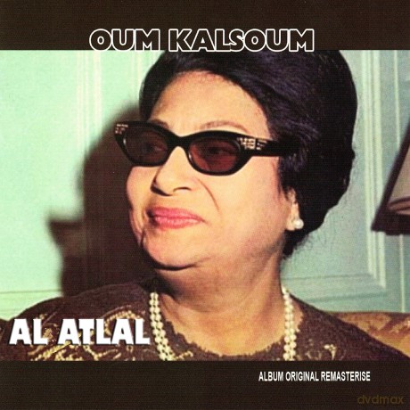 Oum Kalsoum: Al Atlal [CD]