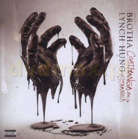 Brotha Lynch Hung: Coathanga Strangla [CD]