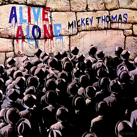 Mickey Thomas: Alive Alone [CD]