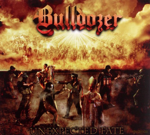 Bulldozer: Unexpexted Fate [CD]