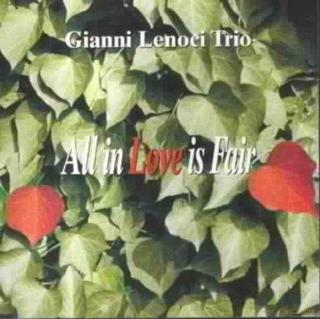 Gianni Lenoci Trio: All In Love Is Fair [CD]