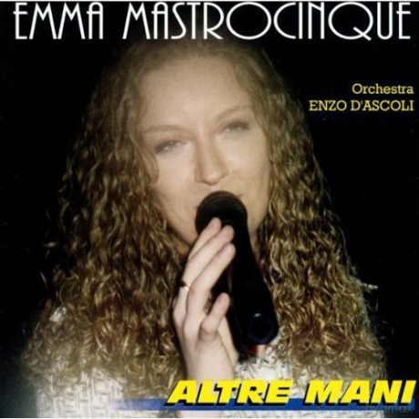 Mastrocinque Emma: Altre Mani [CD]