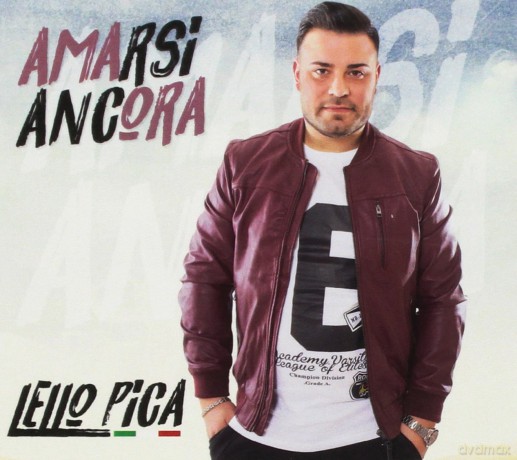 Pica Lello: Amarsi Ancora [CD]