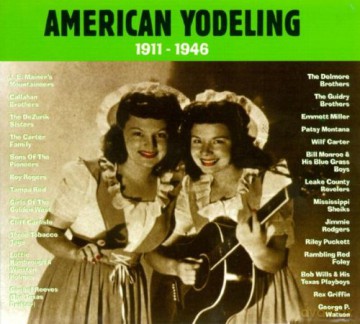 American Yodeling, 1911-1946 [CD]