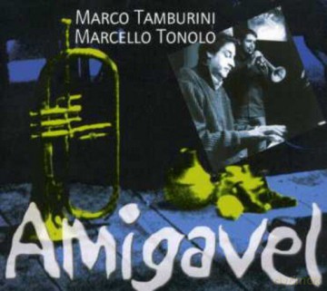Marco Tamburini: Amigavel [CD]