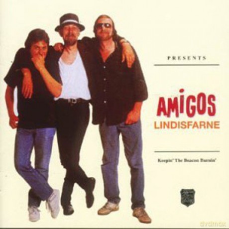 Lindisfarne: Amigos [CD]