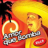 Rulo: Amor Que Bomba [CD]