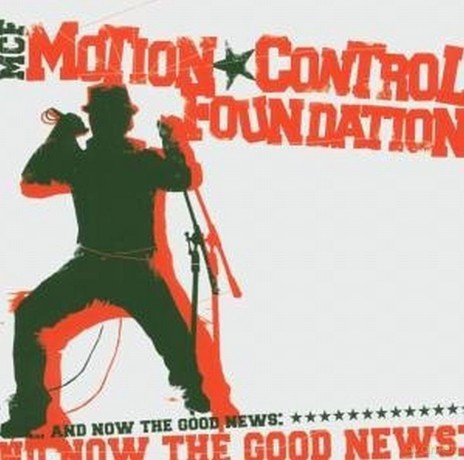 Motion Control Found: And Now The Good News [CD]