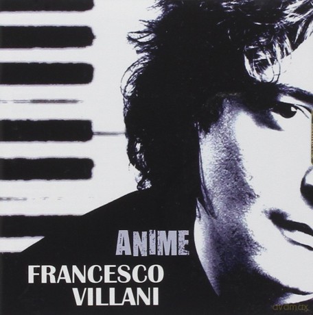 Francesco Villani: Anime [CD]