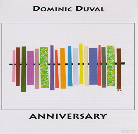 Dominic Duval: Anniversary [CD]