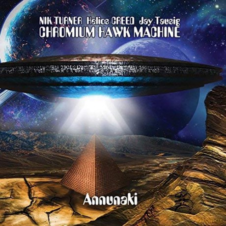 Chromium Hawk Machine: Annunaki [2CD]