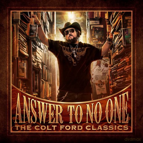 Colt Ford: Answer to No One: The Colt Ford Classics [CD]