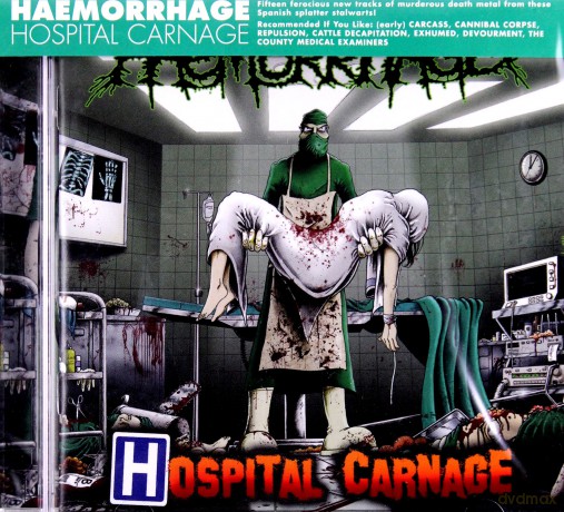Haemorrhage: Hospital Carnage [CD]